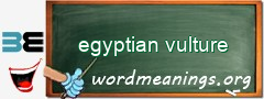 WordMeaning blackboard for egyptian vulture
